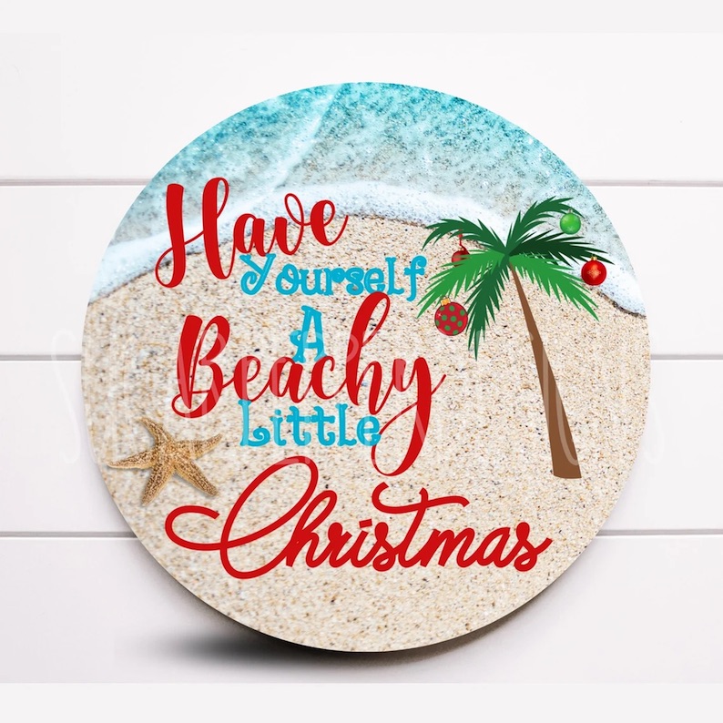 Have Yourself a Beachy Little Christmas Sign