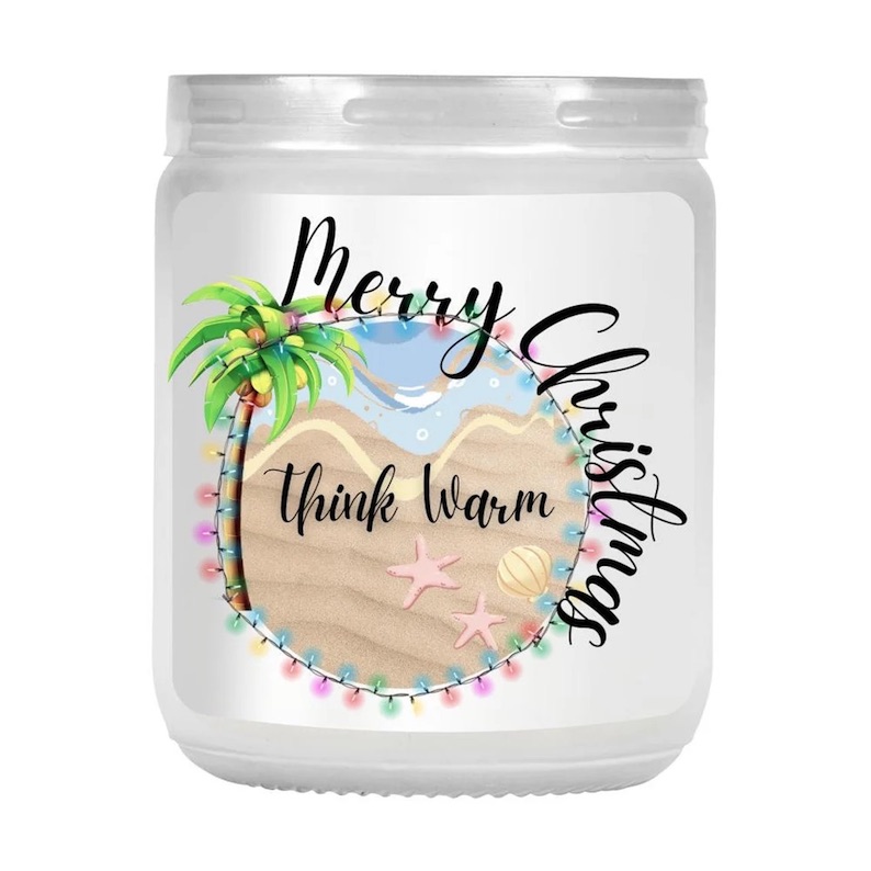 Merry Christmas, Think Warm Tropical Candle