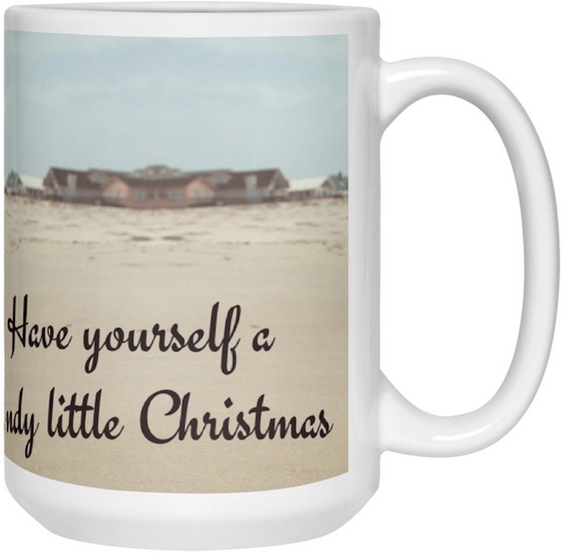 Have yourself a sandy little Christmas - coffee mug