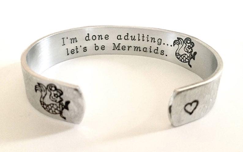 “I’m done adulting, let’s be Mermaids” Bracelet