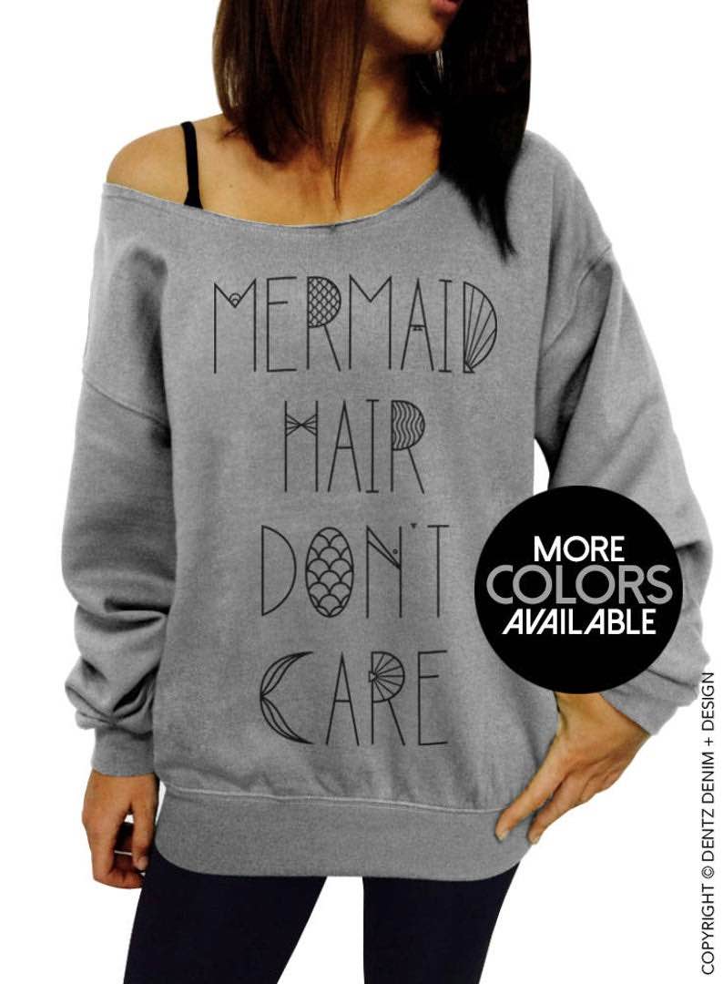 “Mermaid Hair Don’t Care” Sweatshirt